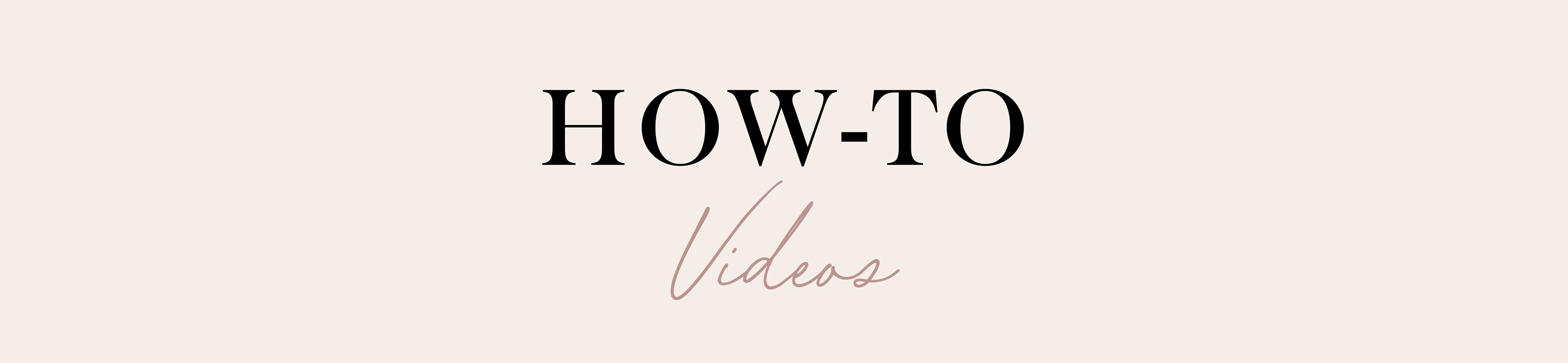 How to Videos Banner